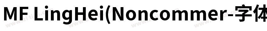 MF LingHei(Noncommer字体转换